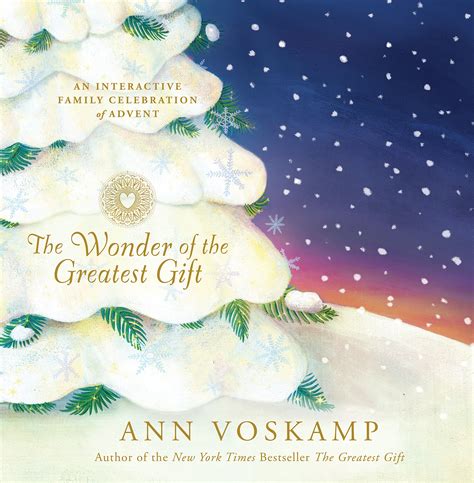 the wonder of the greatest gift